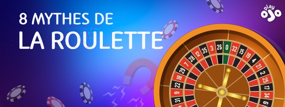 MYTHES À LA ROULETTE