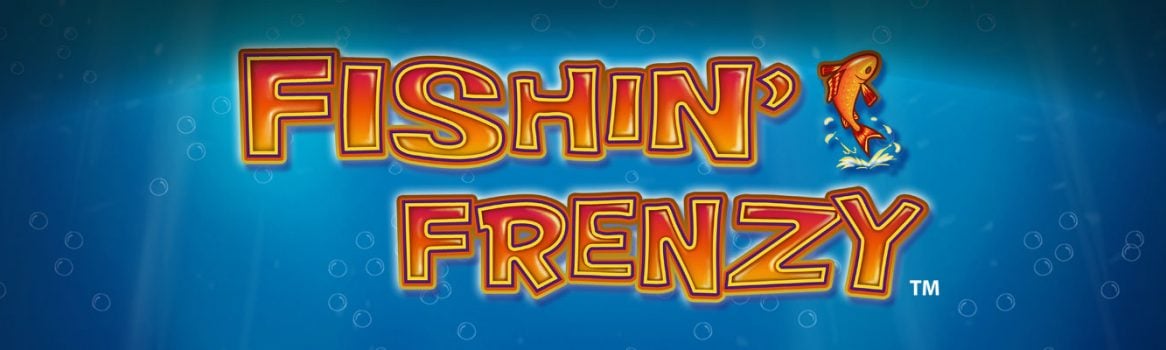 Fishin’ Frenzy