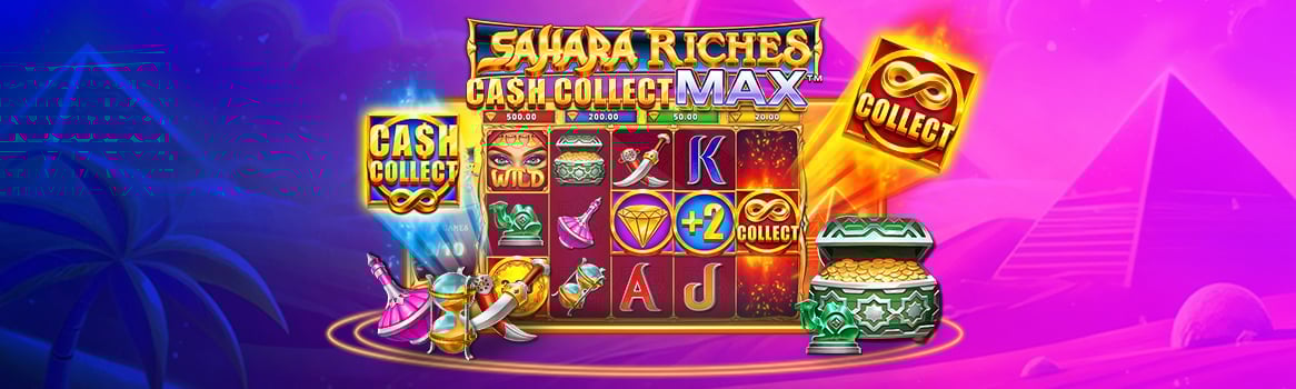 Sahara Riches Cash Collect Max