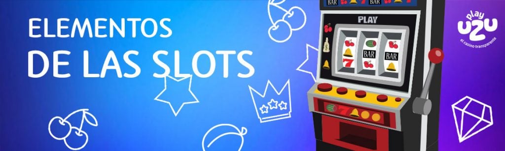 Elementos de las Slots