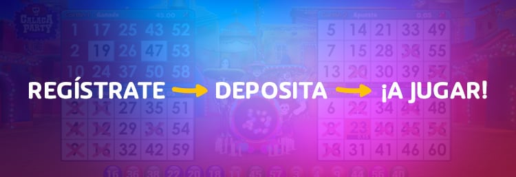 Regístrate > Deposita > ¡A jugar!